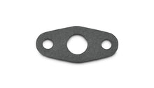 Load image into Gallery viewer, Vibrant Performance - 2853G - Oil Drain Flange Gasket To Match Part #2853 0.060 In. Thick